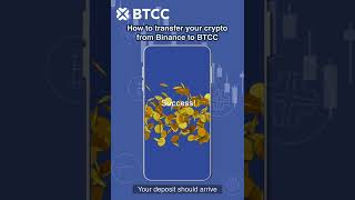 Transfer your crypto from Binance to BTCC screenshot 4