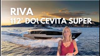 RIVA 112 DOLCEVITA SUPER full tour by Benedetta Iovane #theluxuryyachtlady