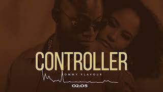 Tommy Flavour - Controller (Official Audio)