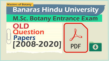 BHU MSc Botany | All Question Papers and Answer Keys | PDF Download  2008-2020 | Best Wishes