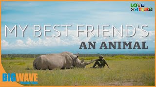 My Best Friend's an Animal- Love Nature series 2024