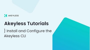 Install and Configure the Akeyless CLI