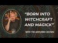 The antlered crown  born into witchcraft witches online deities magic   starlit stories