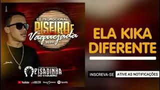 Pisadinha do vaqueiro - Ela kika diferente