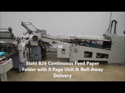 Stahl B26 Continuous Feed Paper Folder with 8 Page Unit & Roll Away Delivery