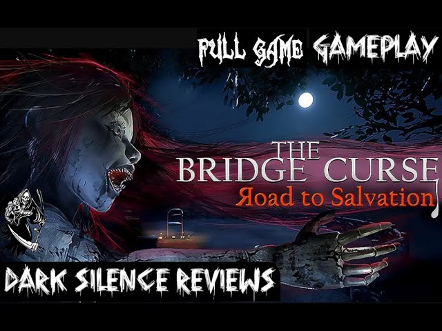 The Bridge Curse - Road to Salvation Full Playthrough