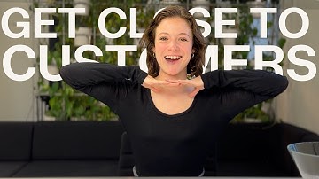 ASK THE CEO #17 - How to get close to customers
