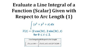 Evaluate a Line Integral of a Function (Scalar) Given with Respect to Arc Length (1)