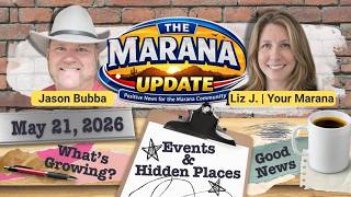 The Marana Update Show EP.006A