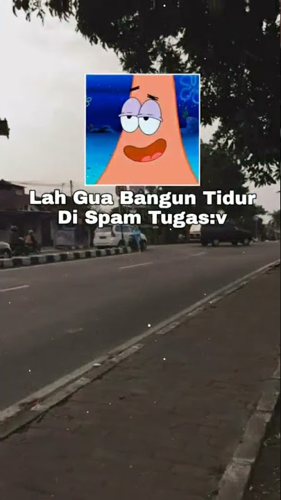 STORY WA SAD||STORY WA PATRICK TERBARU 2021||🔥   #SHORTS