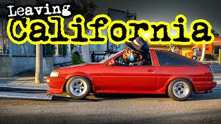 LEAVING California & How T-Pain convinced me to join him. (300hp N/A BEAMS AE86 street pulls)