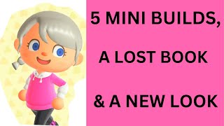 5 Mini Builds, A Lost Book & A New Look