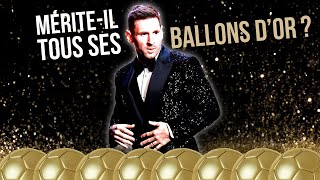 Messi mérite t-il tous ses Ballons d'Or ?