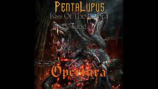 PentaLupus - Kiss Of The Cobra King