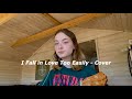 I Fall In love Too Easily - Cover
