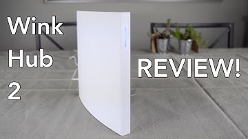 Wink Hub 2 Review!