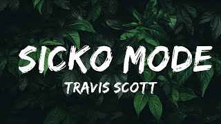 1 Hour |  Travis Scott - Sicko Mode (Lyrics) ft. Drake  | Dia Lyrics