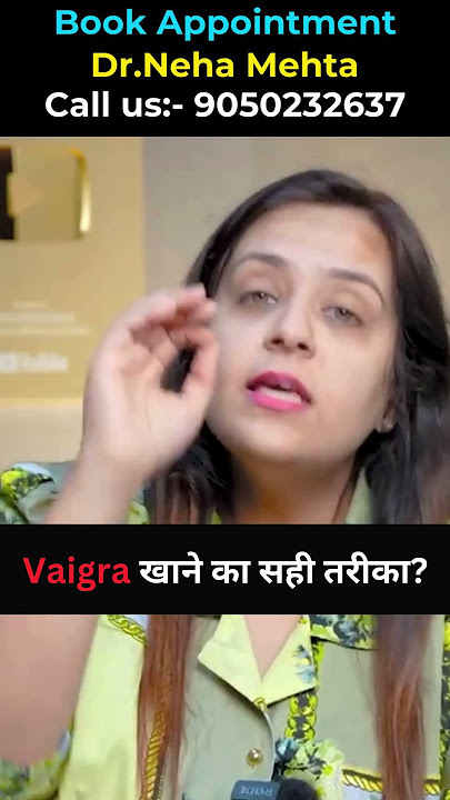 वियाग्रा कैसे और कब खानी चाहिए? #drnehamehta #shorts