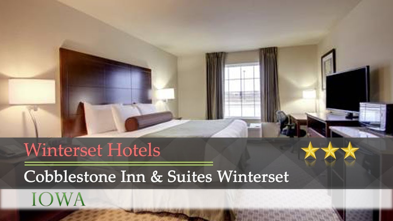 Cobblestone Inn Suites Winterset Hotels Iowa You Cobblestone Inn Suites Winterset Hotels Iowa