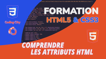 03 Apprendre le HTML 5 et le CSS 3 - Les Attributs HTML