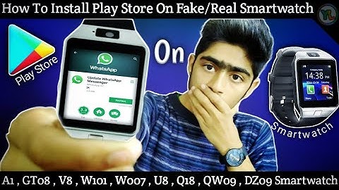 How To Install Play Store On Fake/Real DZ09 Smartwatch | Play Store On DZ09 Smartwatch 💯 | You Look