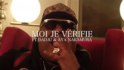 Naza Ft. Dadju & Aya Nakamura - Moi Je Vérifie (Clip Officiel)