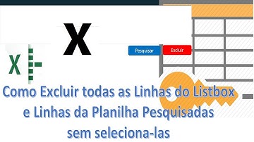 Como Excluir todas as Linhas do Listbox de Unica Vez sem precisar seleciona-las e Linhas Planilha
