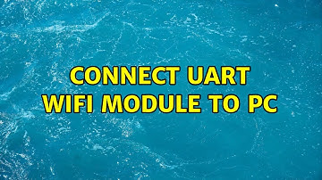 Connect UART WiFi module to PC (2 Solutions!!)