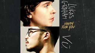 Lukas Graham - Happy For You (feat. Vũ.) [Official Audio]