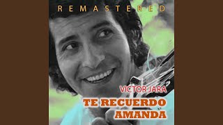 Video thumbnail of "Víctor Jara - María, abre la ventana (Remastered)"