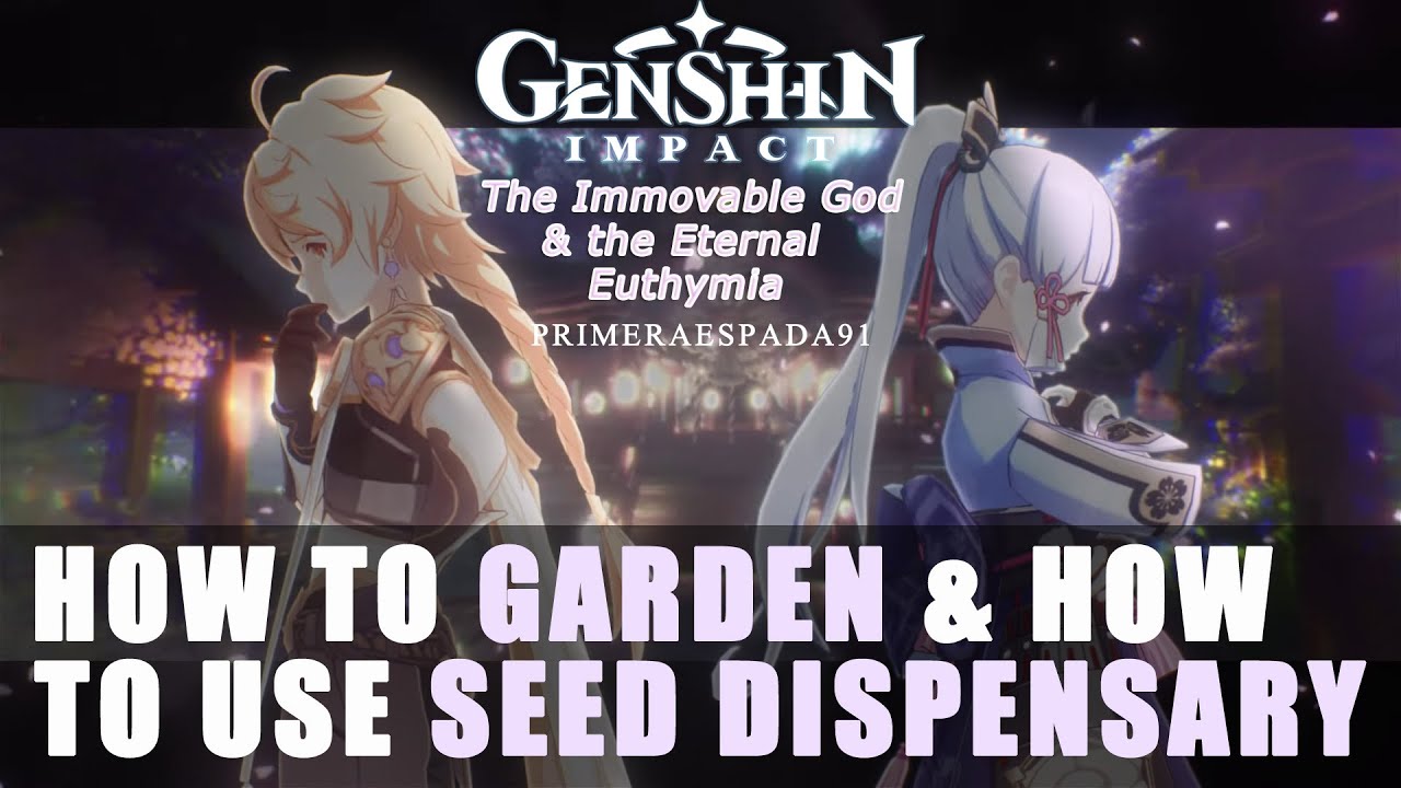 Genshin Impact: How to Garden using Seed Dispensary Gadget