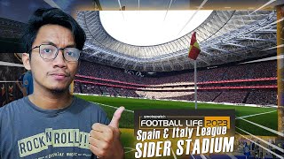 SP FOOTBALL LIFE 2023 SIDER STADIUM (Spain & Italy League) - PES 2021 MOD - PES 2021 INDONESIA
