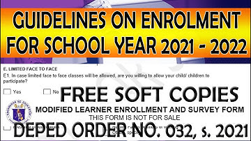 ENROLMENT GUIDELINES FOR SY SCHOOL YEAR 2021 - 2022 DEPED 032, s. 2021