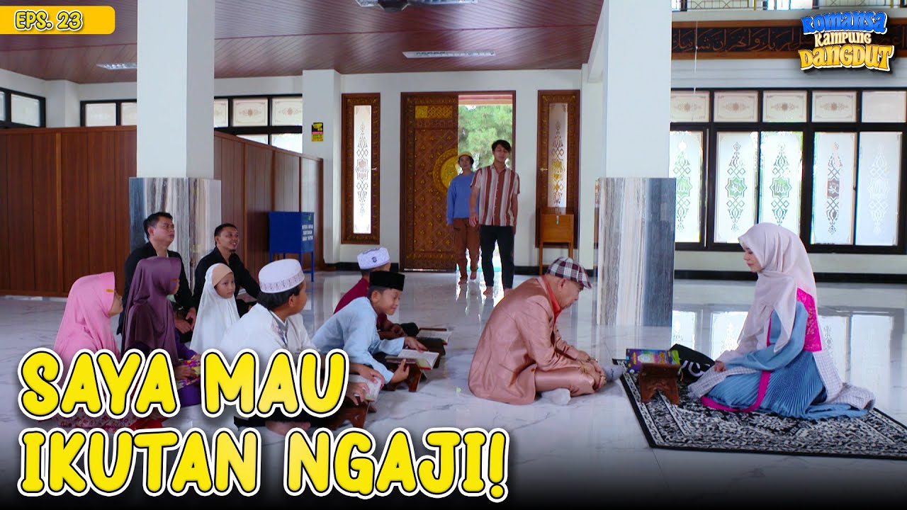 Aa Raka Cemburu Pak Haji Ngikutin Galuh Terus | ROMANSA KAMPUNG DANGDUT | EP 23 (1/3)