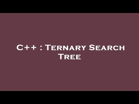 C++ : Ternary