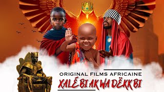 Original - Films ( Xallé Bi Ak Wa Dékk Bi ) Bande Annonce 📢