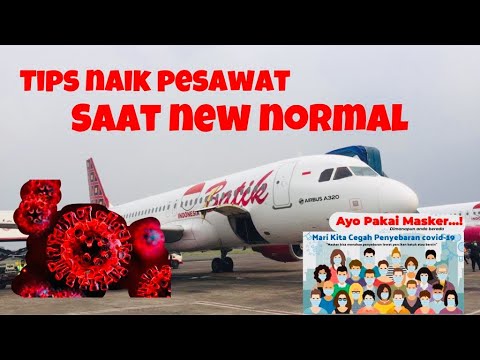 Naik Pesawat Saat New Normal | 5 (lima) Tips Aman Dari