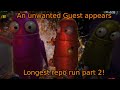 An unwanted guest (Longest R.E.P.O run part 2)