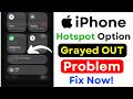 iPhone Personal Hotspot Not Working Fix 2026 | Hotspot Option Grayed Out on iPhone