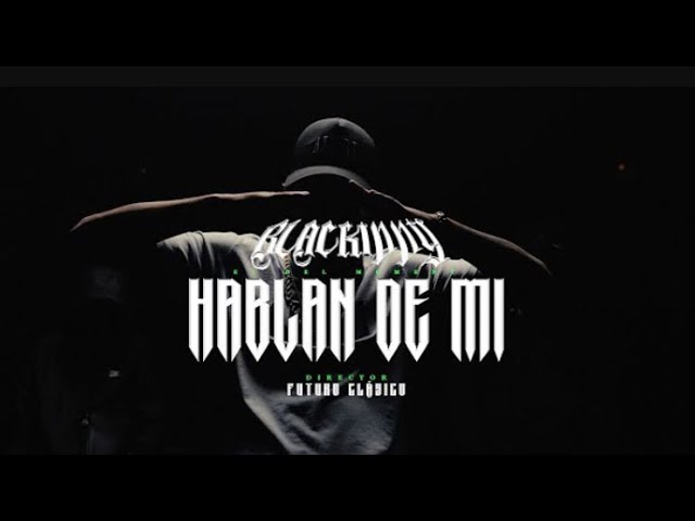 Watch Blackinny - Hablan De Mi (Video Oficial) on YouTube