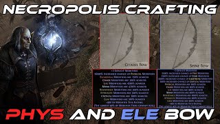 3.24 Graveyard Crafting Mini Guide - Physical And Elemental Bow - Path of Exile Necropolis