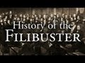 History of the Filibuster