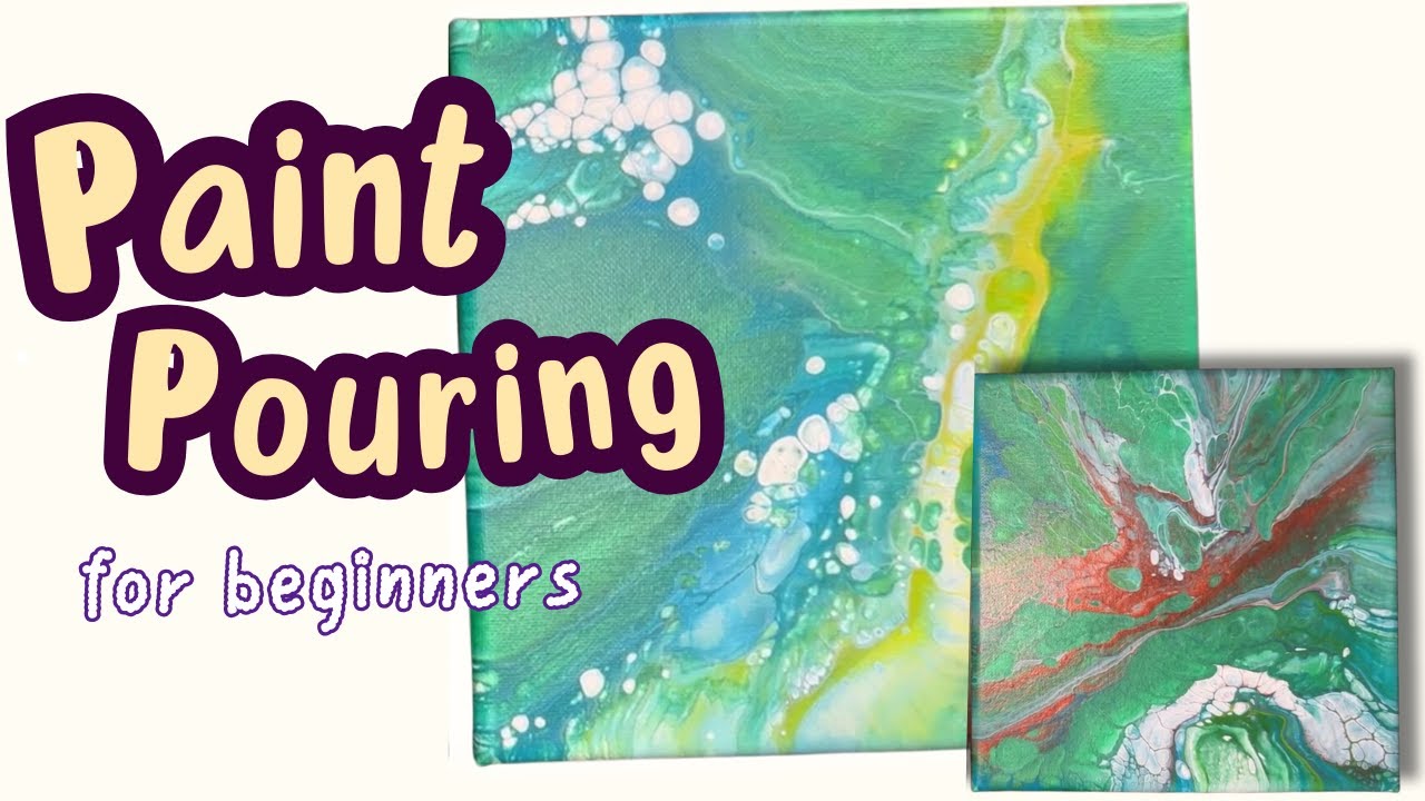 Paint Pouring for Beginners, Step by Step YouTube