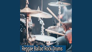 Reggae Ballad Rock Drums (96 BPM)