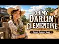 Oh My Darlin' Clementine | Classic Country Music Cover (Traditional Folk Classic)