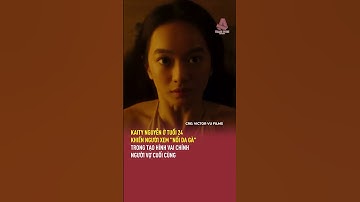 Kaity Nguyễn ở tuổi 24 khiến người xem "nổi da gà" trong tạo hình vai chính Người Vợ Cuối Cùng | TGT