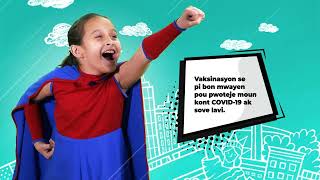 Be A Vaccine Hero | COVID-19 Child Vaccination Campaign  (:15, Haitian Creole)