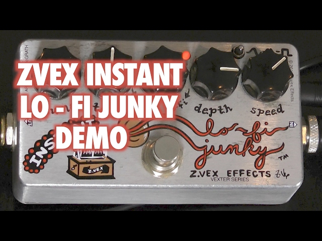 Zvex Instant Lo Fi Junky Guitar Pedal Demo - YouTube