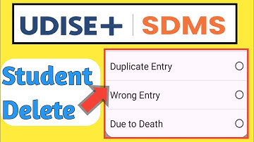 गलत Class में Entry, Double Entry या Student की Death! UDISE में कैसे ठीक करें?Udise Student Delete