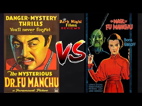 The Mysterious Dr Fu Manchu 1929 Vs The Mask Of Fu Manchu 1932 